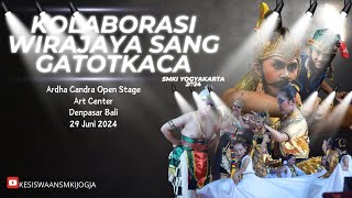 KOLABORASI WIRAJAYA SANG GATOTKACA DALAM PESTA KESENIAN BALI SMKI YOGYAKARTA 2024.