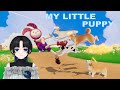 【マイリトルパピー #2】届け！【Lema/Vtuber】