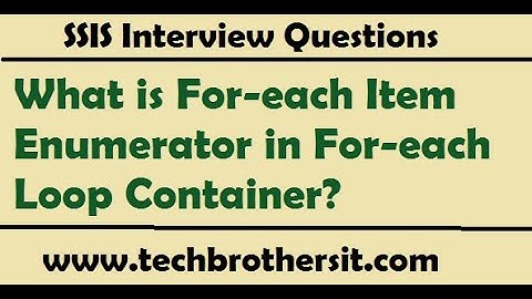 For-each Item Enumerator in For-each Loop Container - SQL Server Integration Services Tutorial