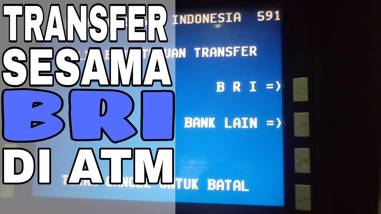 Cara Transfer ke Sesama BRI Lewat ATM - YouTube