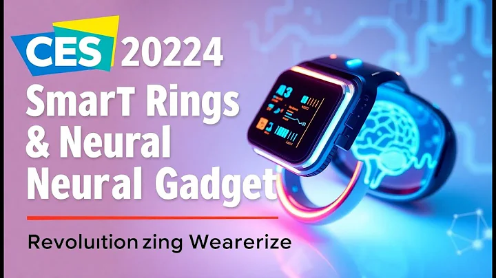 CES 2024: AI Smart Rings & Neural Gadgets Shaping the Future of Wearable Tech