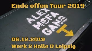 Alex Mofa Gang - Endboss (Leipzig Werk 2 Halle D, 06.12.2019)