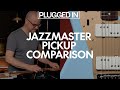 Fender Jazzmaster Pickup Comparison: Hear 4 Different Sets Side by Side | Sound Check | Plugged In