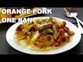 One Pan Orange Pork in 30 Minutes