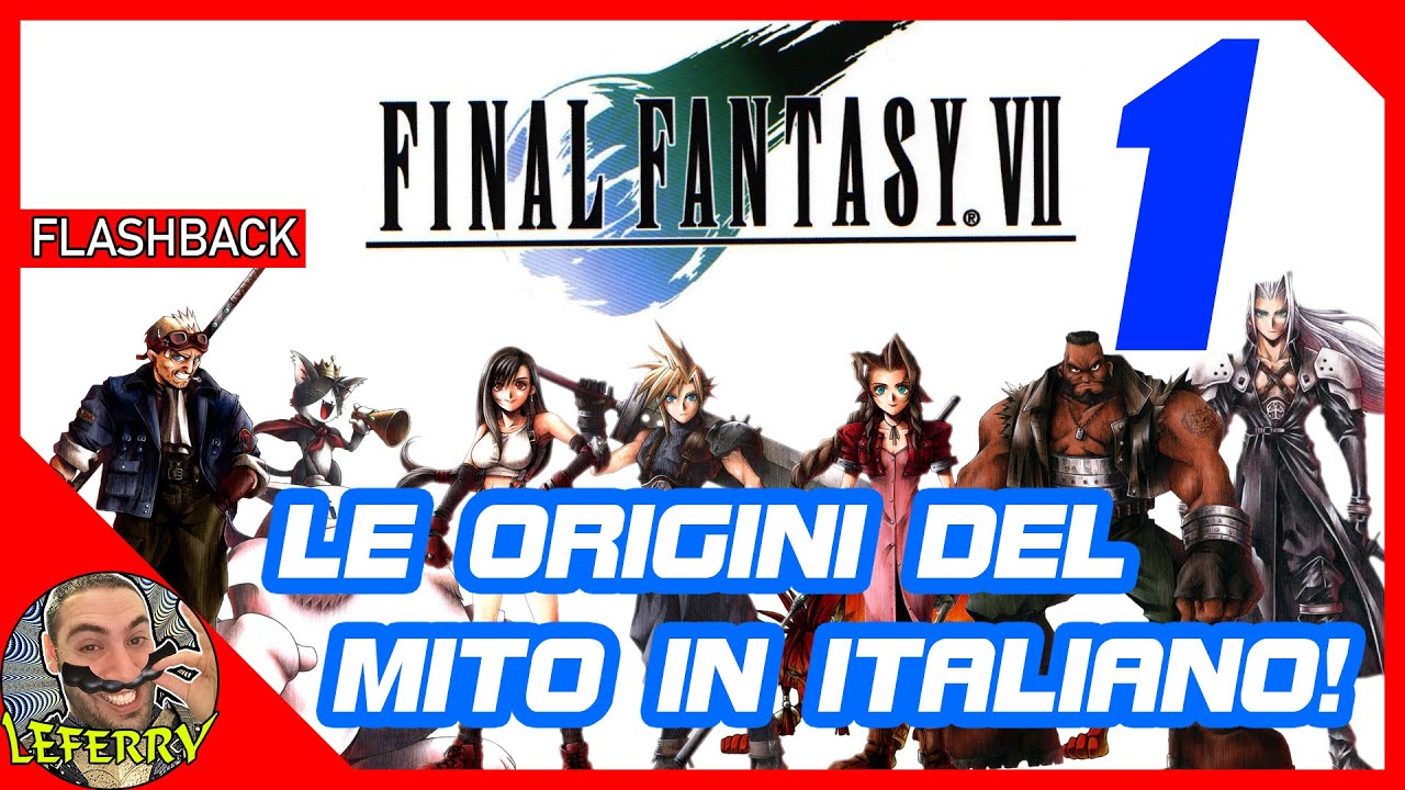 La perfect run di final fantasy 7 walkthrough ita 1 completamente in