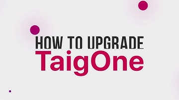 How to upgrade TaigOne