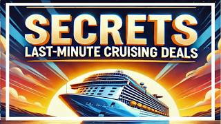 How Find Last Minute Cruises