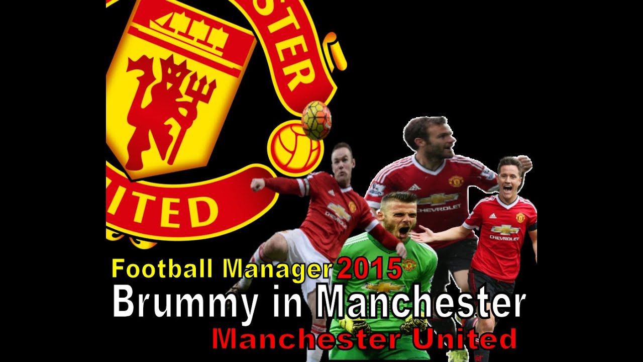MarnzFM - Football Manager 2015 - Manchester United - Episode 2