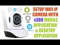 setup wifi ip camera with v380 Mobile &amp; Desktop application I 1080P Night Vision Pan Tilt CCTV Cam