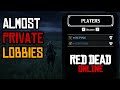 Why Any lobby is like a Private LOBBY now in red dead online?