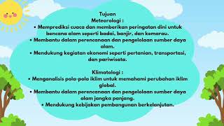 Menjelaskan Materi Mengenai Pengertian, Tujuan dan Manfaat Meteorologi dan Klimatologi