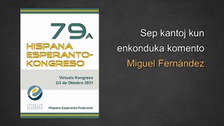 Sep kantoj kun enkonduka komento – Miguel Fernández – Esperanto