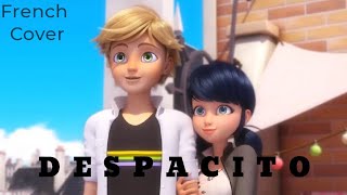 Despacito - French Cover (AMV miraculous adrinette) St Valentin/St Valentine's Day