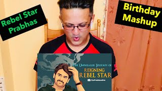 The Unparallel Journey of Reigning Rebel Star Reaction |#Prabhas | Birthday Mashup 2021