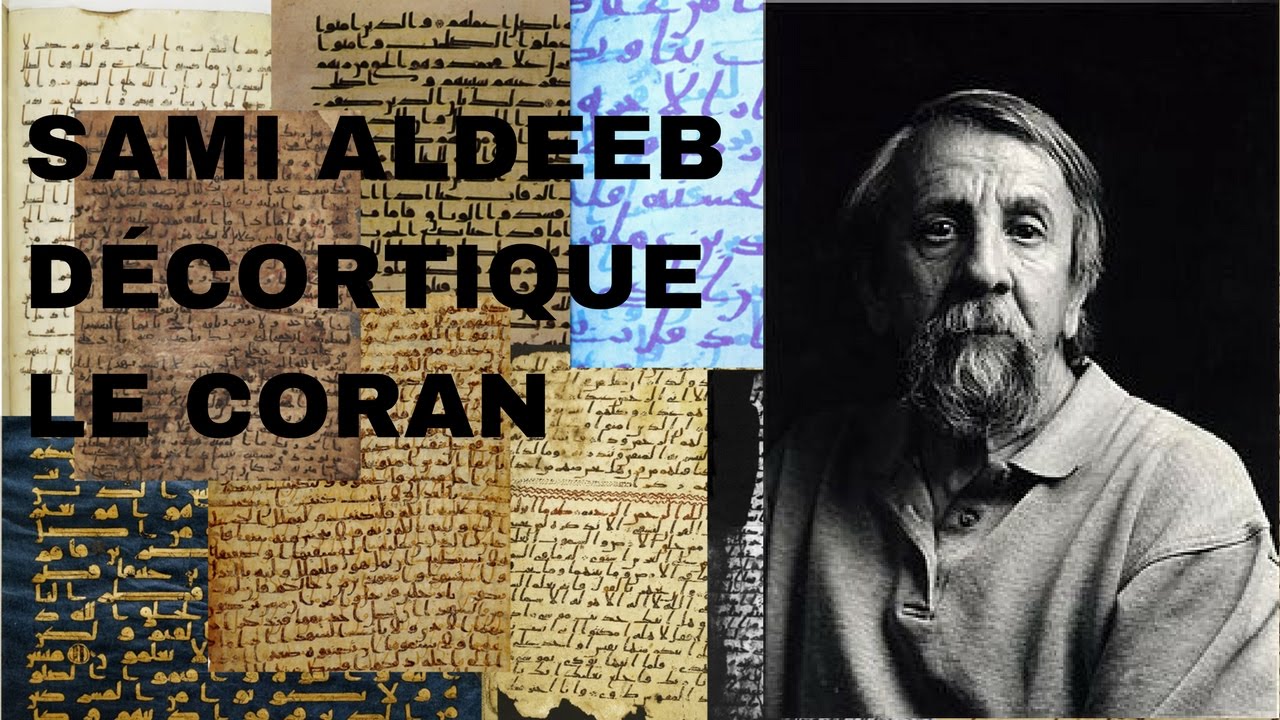 Sami ALDEEB décortique le Coran