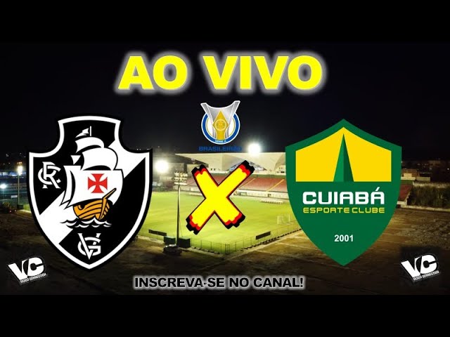 Cuiabá x Vasco ao vivo: onde assistir ao jogo do Brasileirão online
