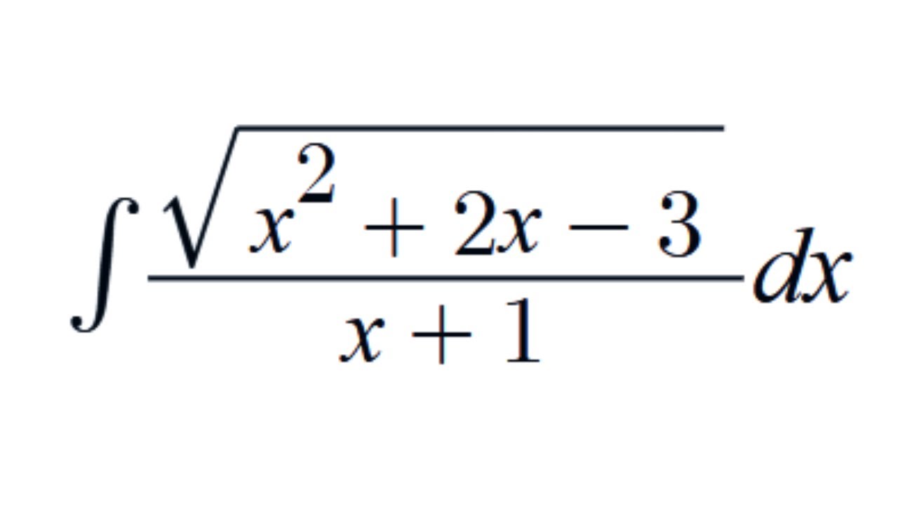 Integral De Sqrt x 2 2x 3 x 1 Dx YouTube integral-de-sqrt-x-2-2x-3-x-1-dx-youtube