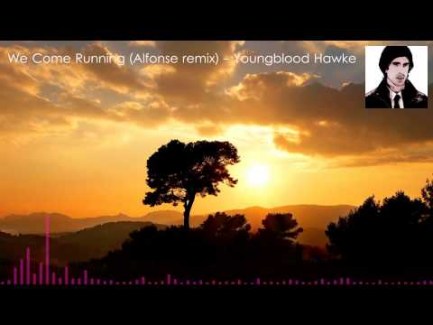 Youngblood Hawke - We Come Running (Alfonse remix)