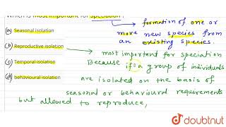 Which is most important for speciation ? | 12 | MECHANISM OF EVOLUTION | BIOLOGY | SANTRA PUBLIC...