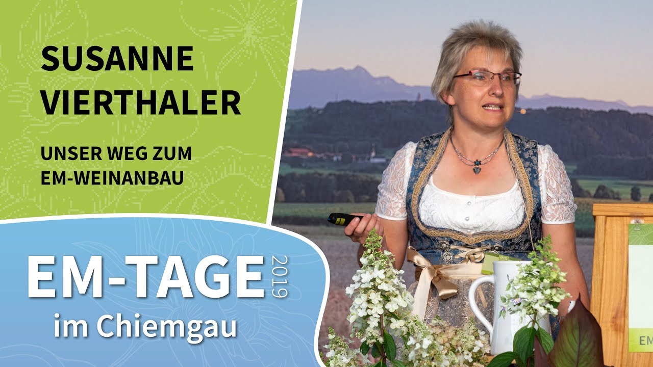 EM-Tage 2019: Susanne Vierthaler - Unser Weg zum EM Weinbau