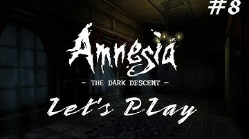 Amnesia: The Dark Decent Let