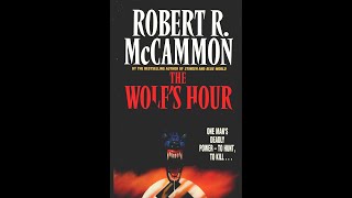 The Wolf's Hour [2/3] by Robert R. McCammon (Ted Stoddard)