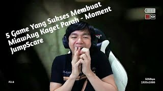 5 Game Yang Sukses Membuat MiawAug Kaget Parah Versi Fans nya - Moment JumpScare screenshot 5
