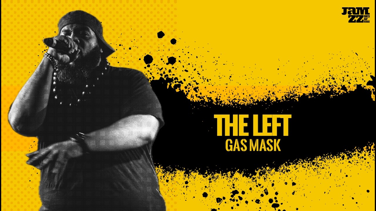 The Left / Gas Mask - YouTube