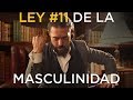 Ley #11 de la Masculinidad: SER "LETAL"