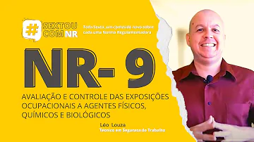 Qual o principal objetivo da NR 09?