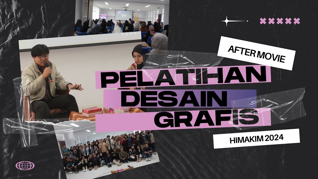 AFTER MOVIE: PELATIHAN DESAIN GRAFIS 2024 - YouTube
