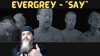 Metal Dude * Musician (REACTION) - EVERGREY - "Say" (Official Video) | Napalm Records