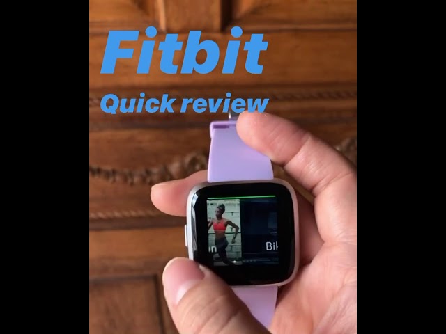 Fitbit versa lite Quick review