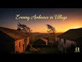 Evening Sound Effect in Village