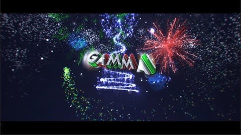 #39 INTRO FOR GAMMA 32 V.2