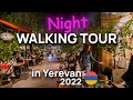 [4k] Night walking tour in Yerevan 🇦🇲  2022