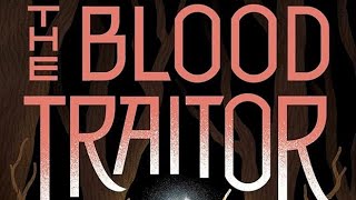 catch up on what ive been reading: the blood traitor part 1 | SPOILERS MENTIONED | em.elia19