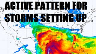 Active Pattern Storms Setting Up! Severe & Flooding Risk Through The Weekend..