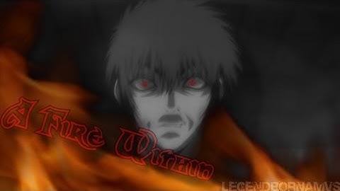 [Basilisk Amv] - A Fire Within {HD}