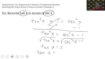 Trigonometry Video 5.1.6 Rewriting One Trig Function in Terms of Another (Example 1)