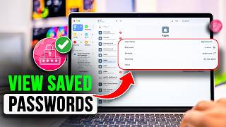 How To View Saved Passwords On MacBook & Mac