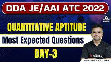 DDA JE/AAI ATC 2022 | Quantitative Aptitude | Most Expected Questions #3