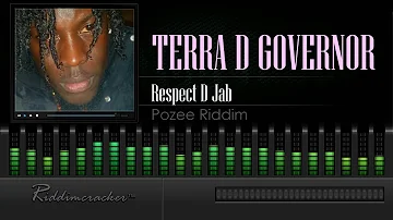 Terra D Governor - Respect D Jab (Pozee Riddim) [Soca 2016] [HD]