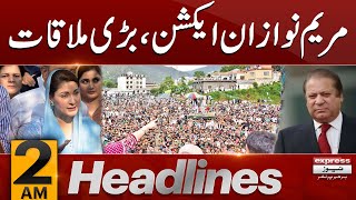 Maryam Nawaz In Action  | News Headlines 02 AM | 4 September 2023 | Express News