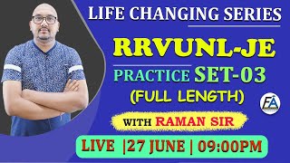 RRVUNL-JE | PRACTICE SET-03 (FULL LENGTH) | LIFE CHANGING SERIES | BY RAMAN SIR