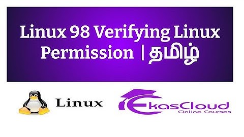 #Linux 98 Verifying Linux Permission | Ekascloud | Tamil