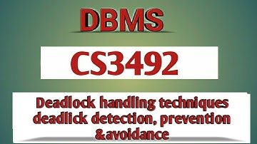 Deadlock handling, deadlock prevention, detection &avoidance in DBMS tamil||Anna university reg-2021