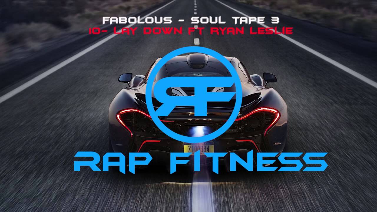 Soul Tape 3 FABOLOUS - 10 Lay Down Ft Ryan Leslie Soul Tape 3 FABOLOUS - 10 Lay Down Ft Ryan Leslie