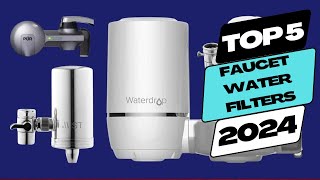 Top 5 BEST Faucet Water Filters in 2024. by The Review Factor 38 views 10 days ago 11 minutes, 20 seconds