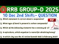 RRB GROUP D 10 DECEMBER 2ND SHIFT | TODAY GROUP D EXAM QUESTION PAPER | GROUP D EXAM REVIEW 2025